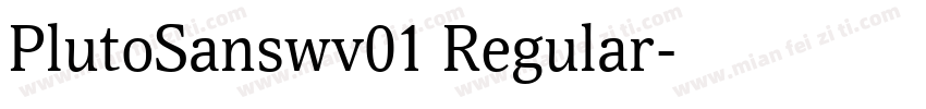 PlutoSanswv01 Regular字体转换